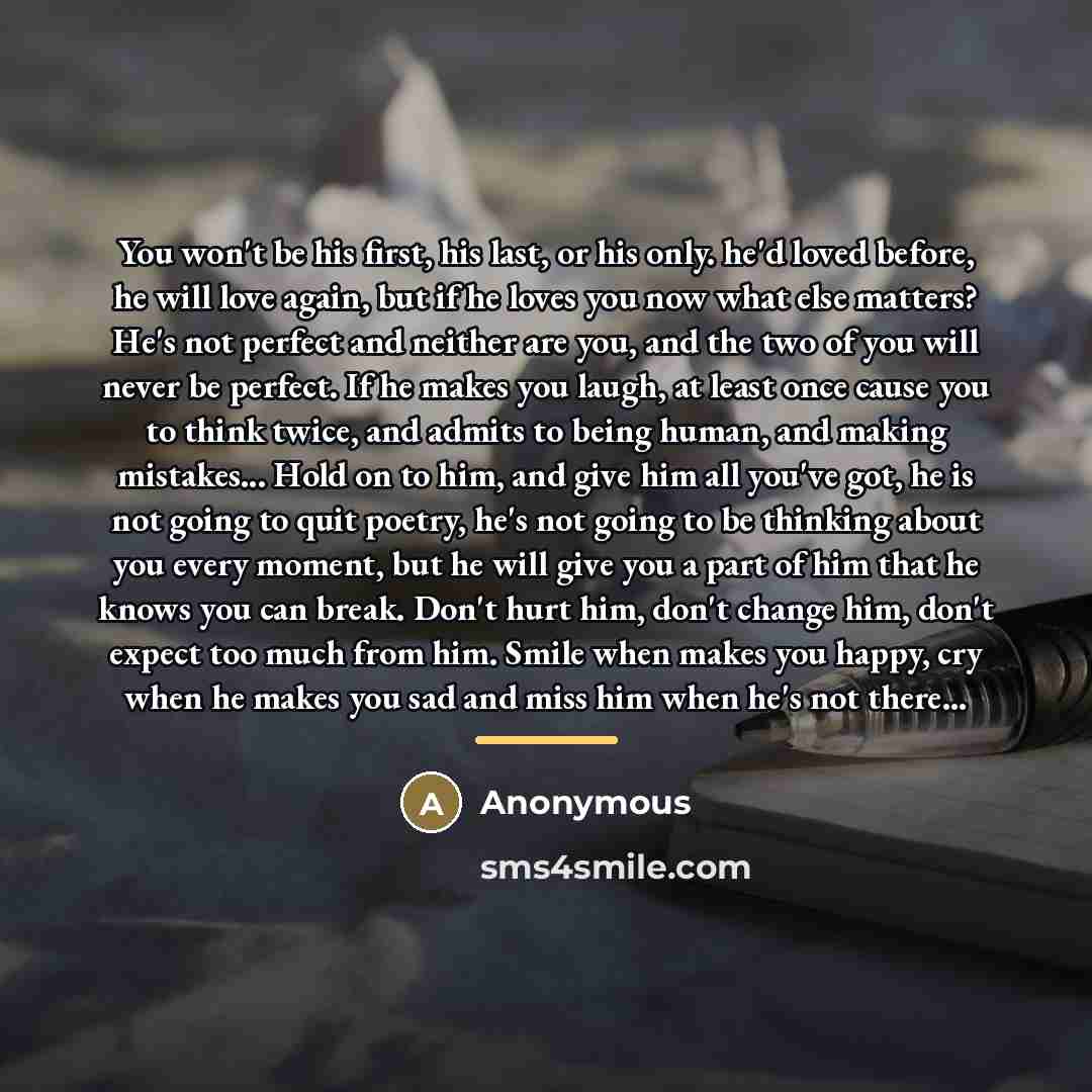 “You won't be his first, his last, or his only.…” quote by Anonymous
