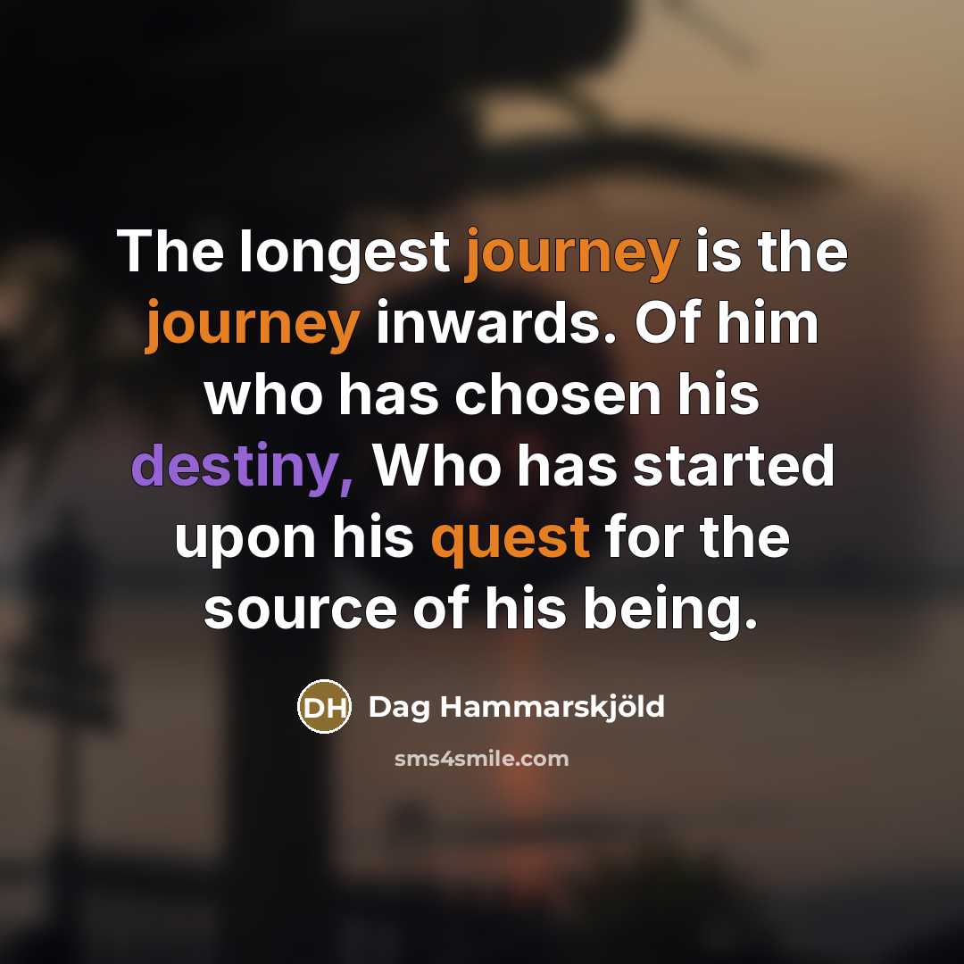 “The longest journey is the journey inwards. Of him who…” quote by Dag Hammarskjold