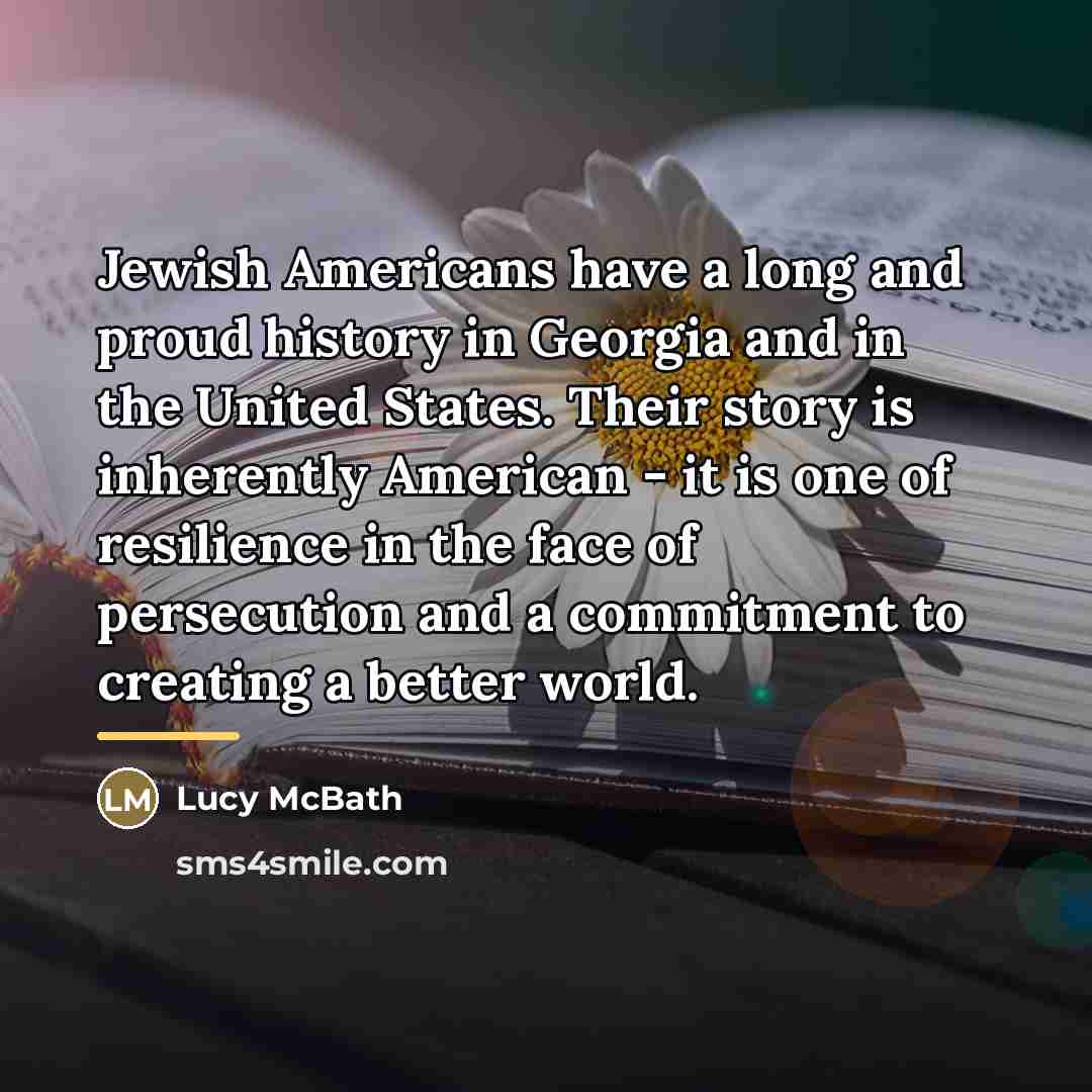 “Jewish Americans have a long and proud history in Georgia…” quote by Lucy McBath
