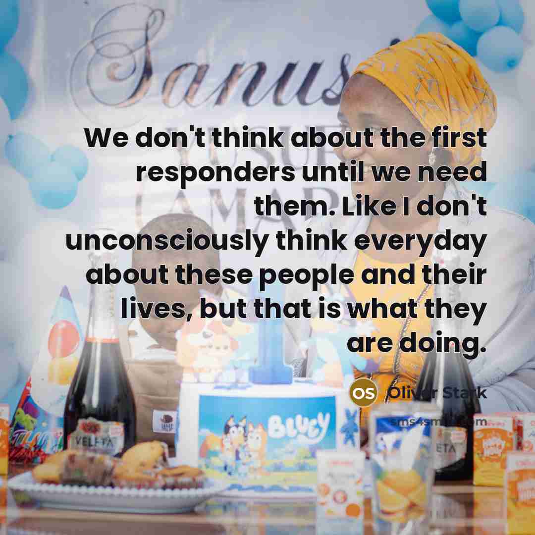 “We don't think about the first responders until we need…” quote by Oliver Stark