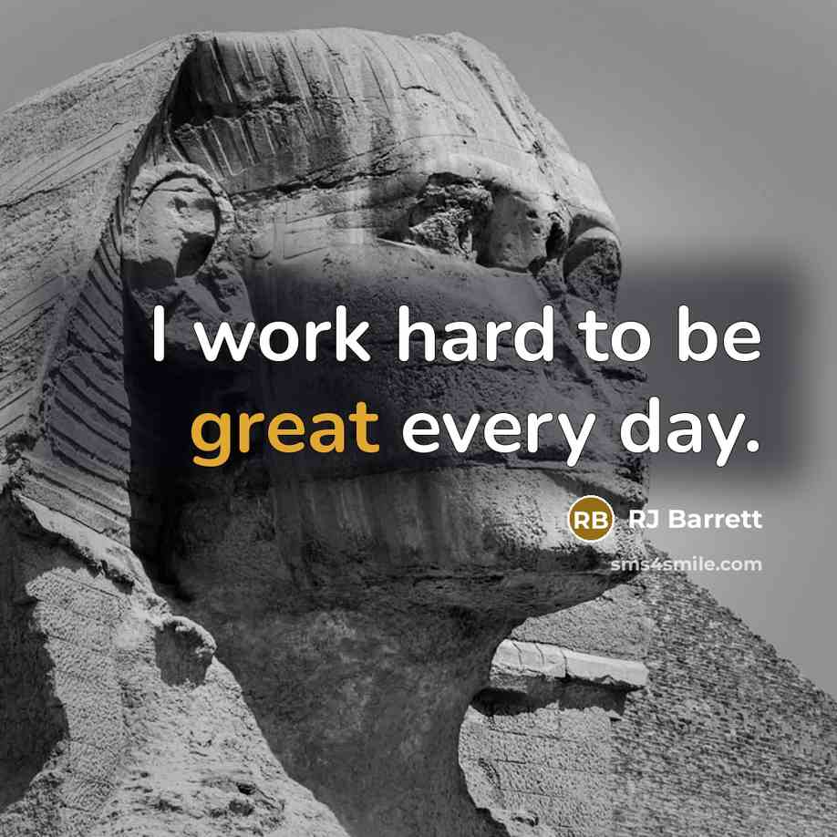 “I work hard to be great every day.…” quote by RJ Barrett