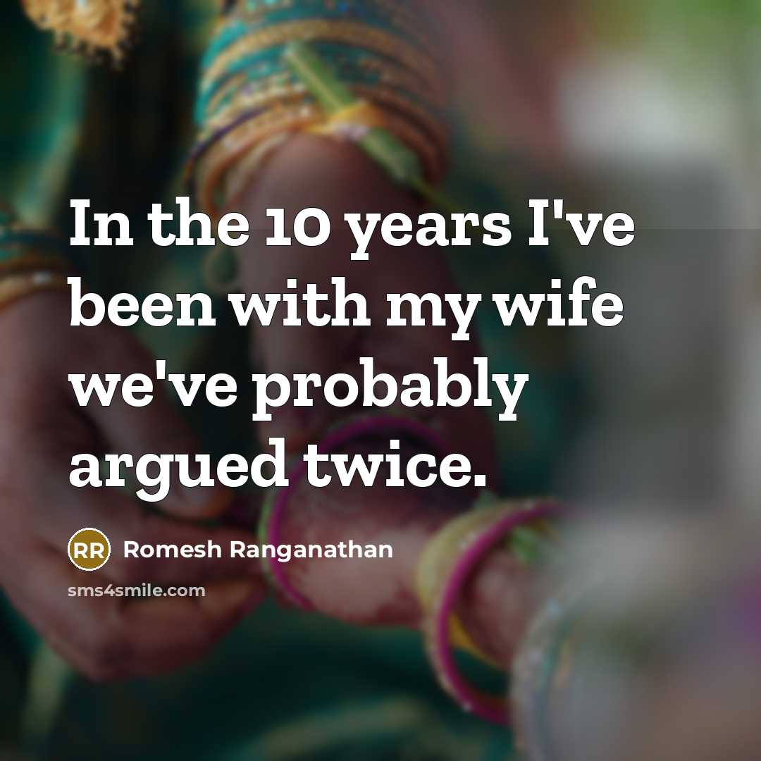 “In the 10 years I've been with my wife we've…” quote by Romesh Ranganathan
