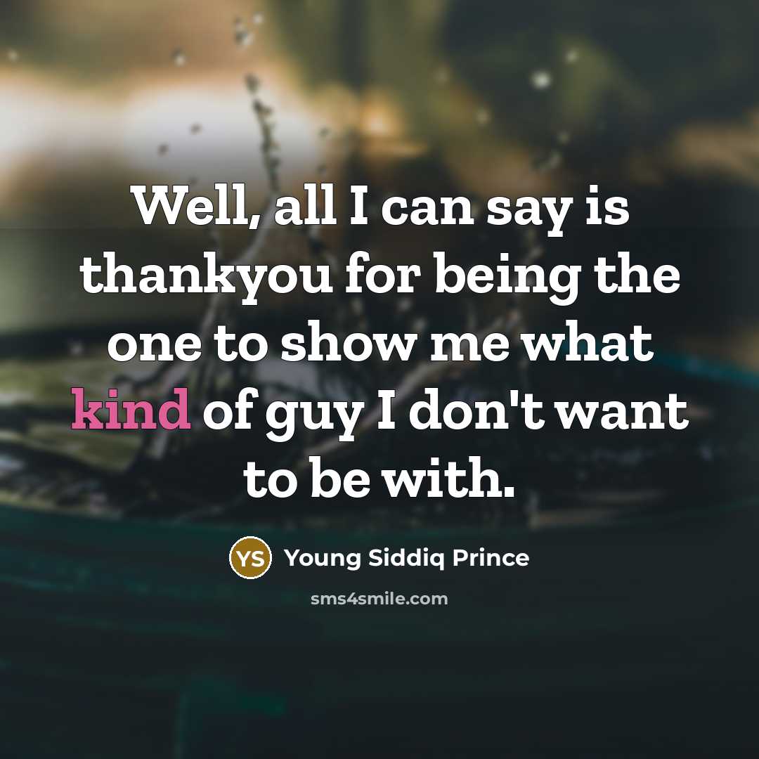“Well, all I can say is thankyou for being the…” quote by Young Siddiq Prince