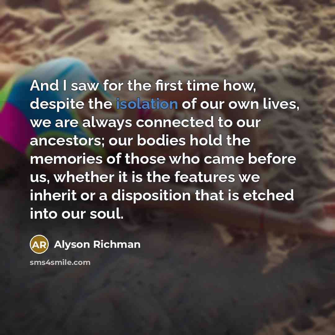 “And I saw for the first time how, despite the…” quote by Alyson Richman