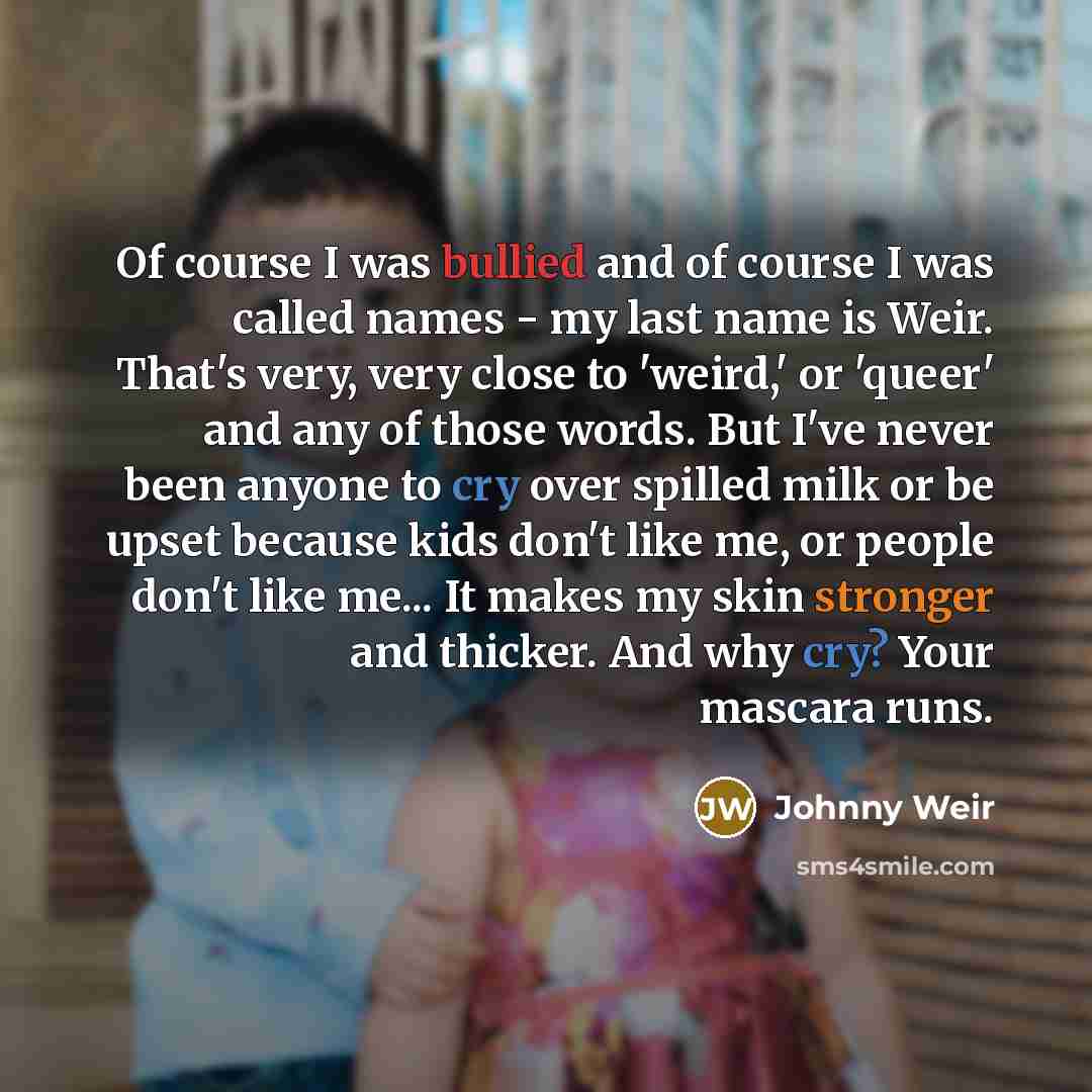 “Of course I was bullied and of course I was…” quote by Johnny Weir