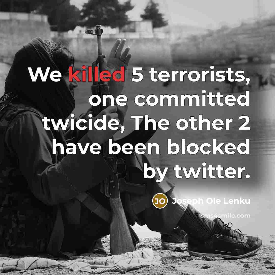 “We killed 5 terrorists, one committed twicide, The other 2…” quote by Joseph Ole Lenku