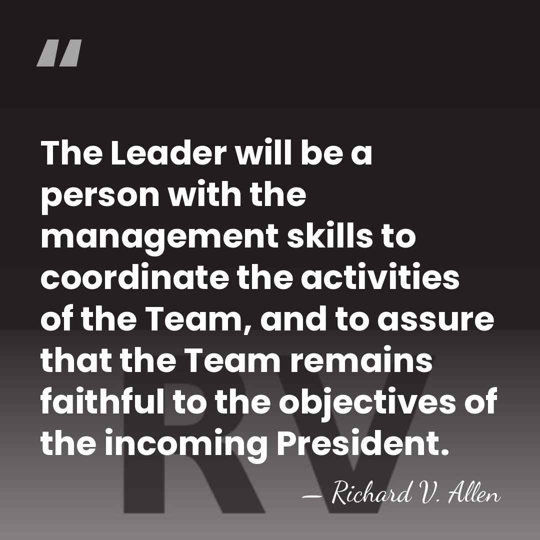 The Leader will be a person with the management skills to coordinate&hellip; - Richard V. Allen