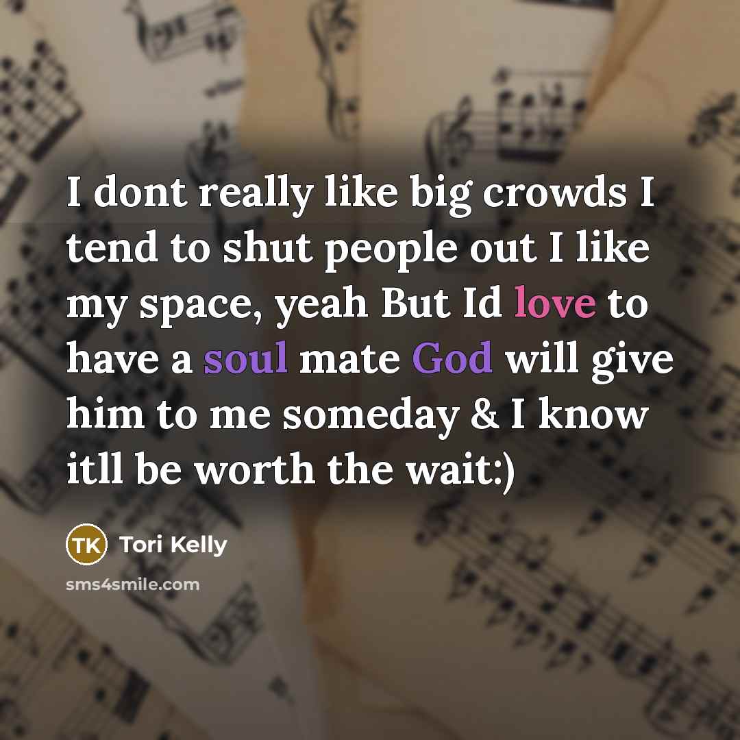“I dont really like big crowds I tend to shut…” quote by Tori Kelly