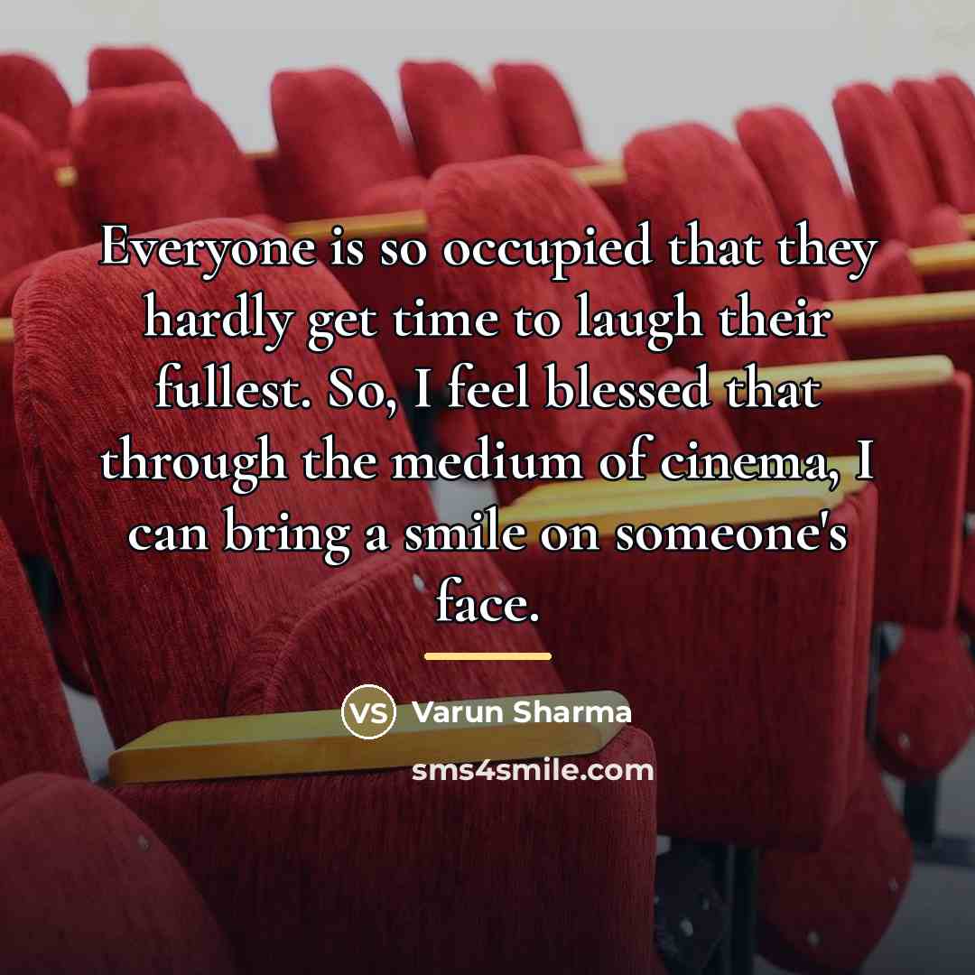 “Everyone is so occupied that they hardly get time to…” quote by Varun Sharma