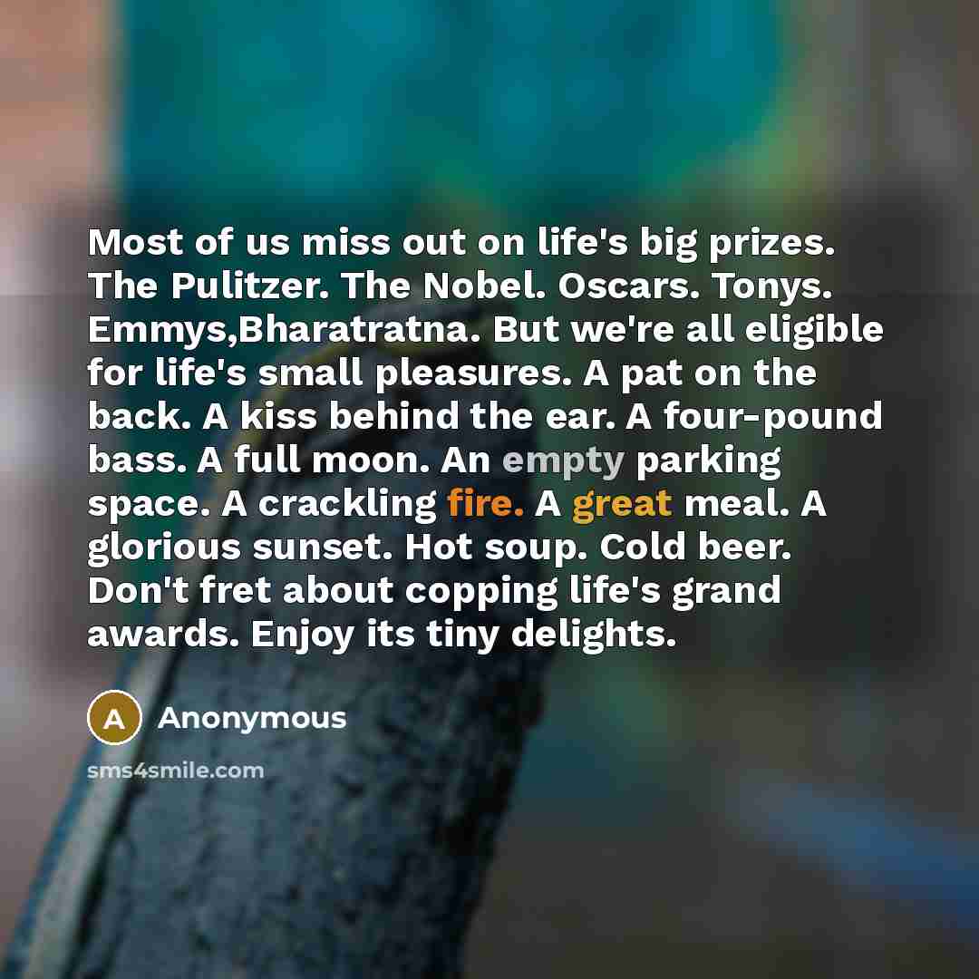 “Most of us miss out on life's big prizes. The…” quote by Anonymous