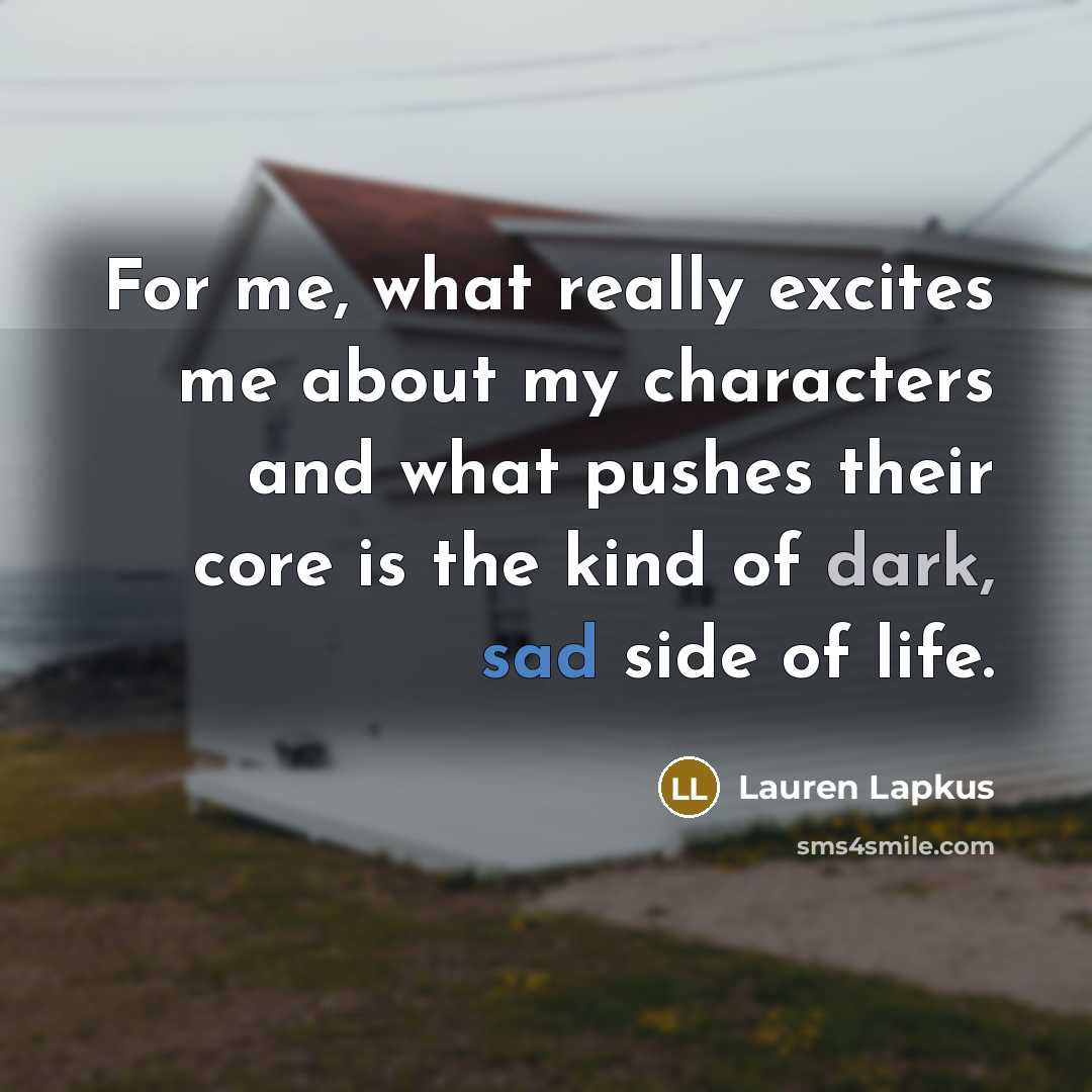 “For me, what really excites me about my characters and…” quote by Lauren Lapkus
