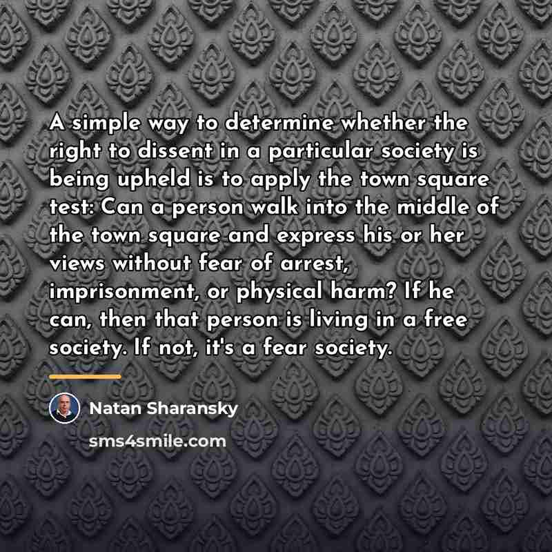 “A simple way to determine whether the right to dissent…” quote by Natan Sharansky
