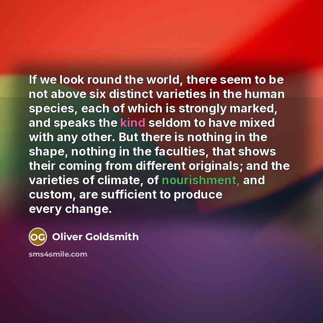 “If we look round the world, there seem to be…” quote by Oliver Goldsmith