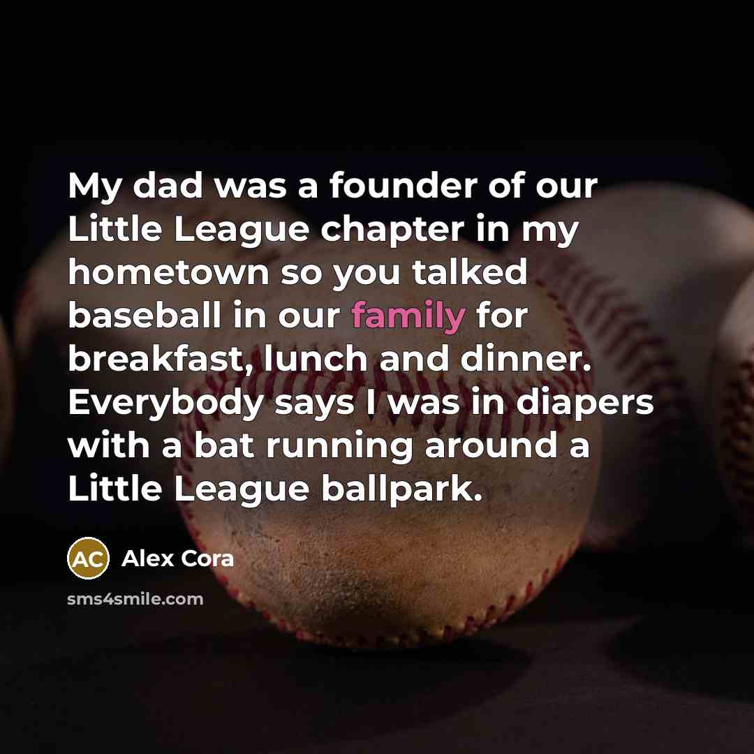 “My dad was a founder of our Little League chapter…” quote by Alex Cora