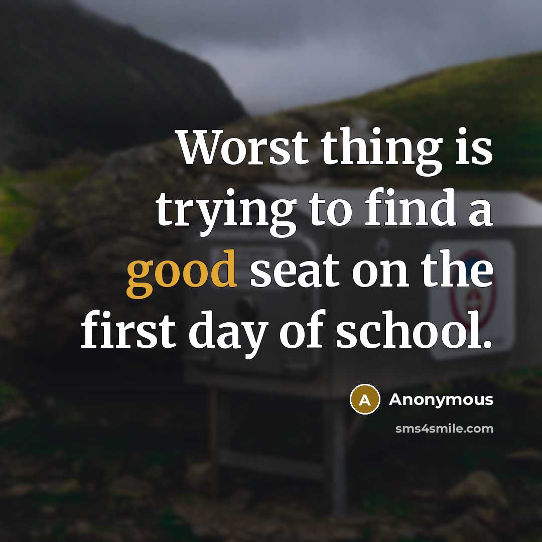 “Worst thing is trying to find a good seat on…” quote by Anonymous