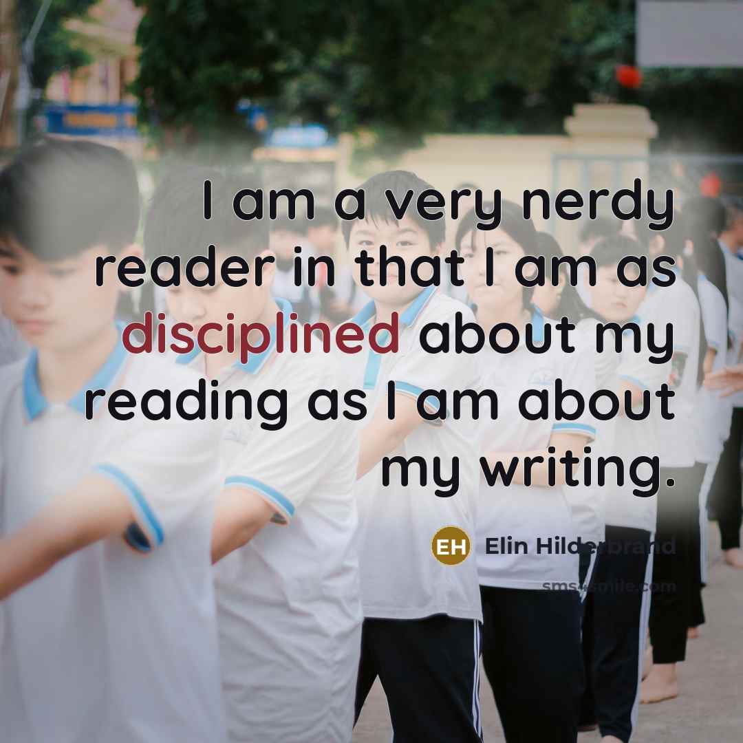 “I am a very nerdy reader in that I am…” quote by Elin Hilderbrand