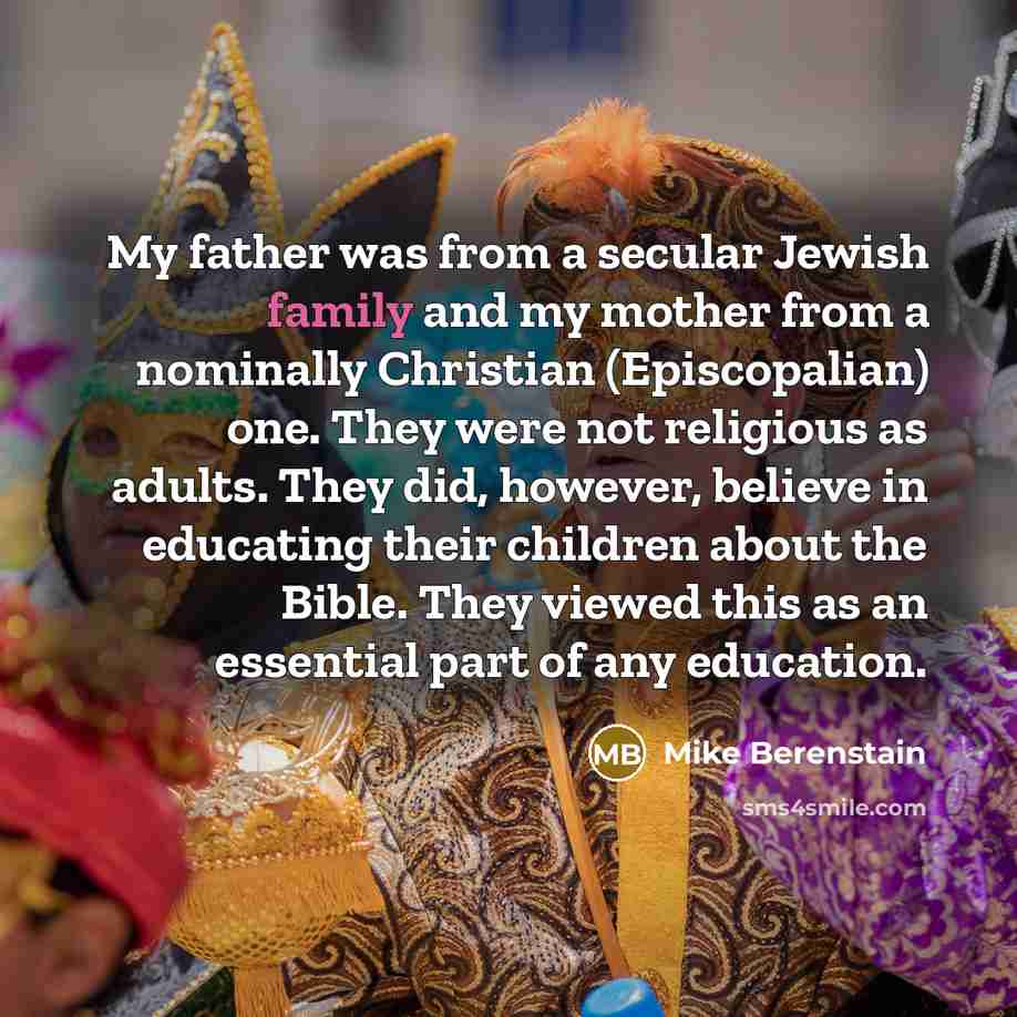 “My father was from a secular Jewish family and my…” quote by Mike Berenstain