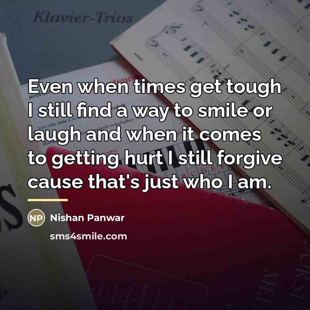 “Even when times get tough I still find a way…” quote by Nishan Panwar