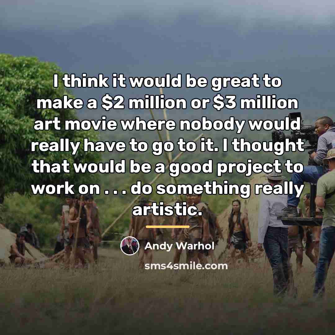 “I think it would be great to make a $2…” quote by Andy Warhol