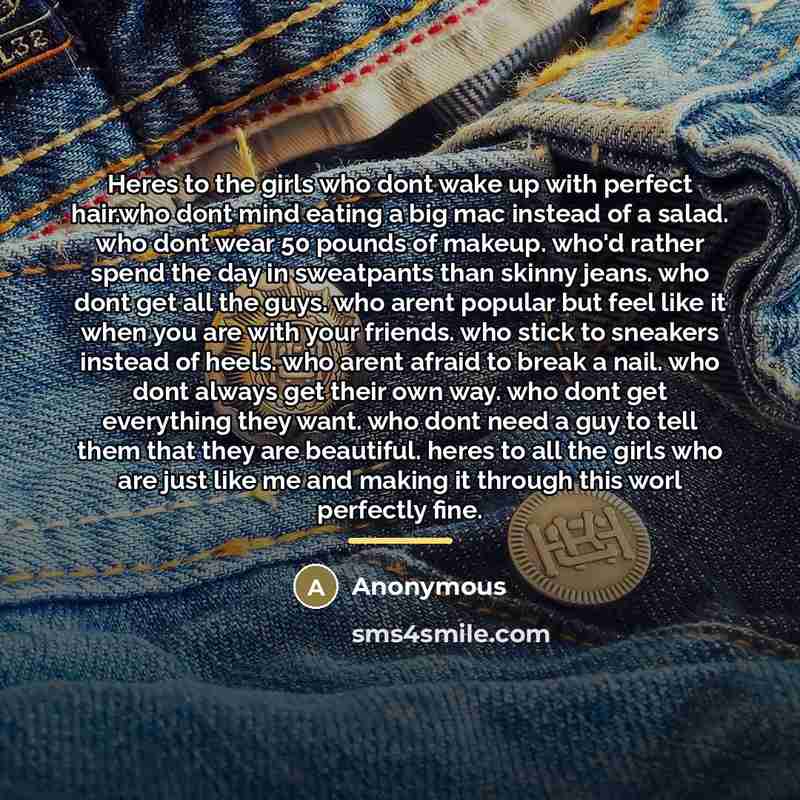 “Heres to the girls who dont wake up with perfect…” quote by Anonymous