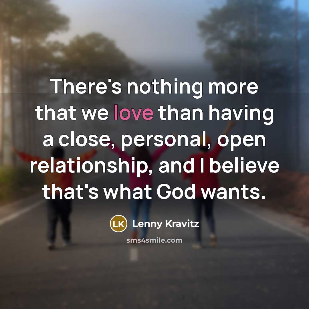 “There's nothing more that we love than having a close,…” quote by Lenny Kravitz