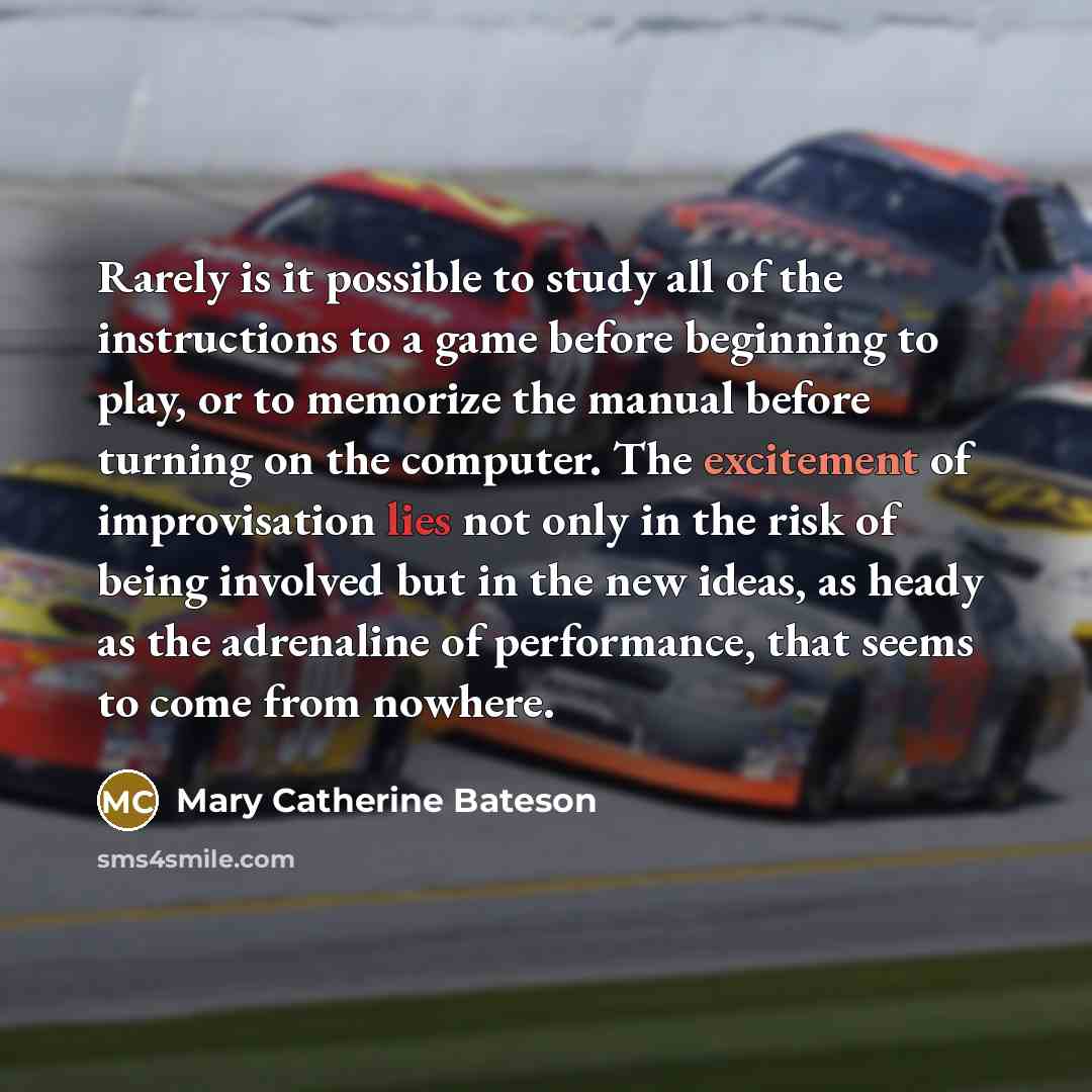 “Rarely is it possible to study all of the instructions…” quote by Mary Catherine Bateson