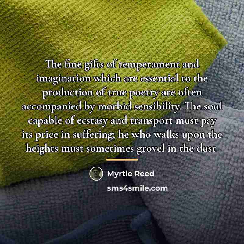 “The fine gifts of temperament and imagination which are essential…” quote by Myrtle Reed