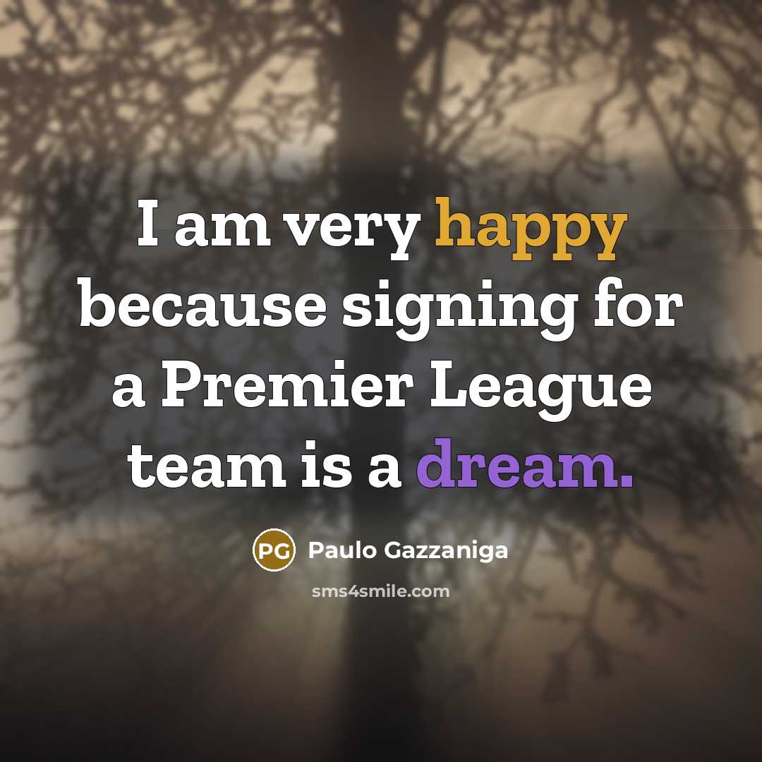 “I am very happy because signing for a Premier League…” quote by Paulo Gazzaniga