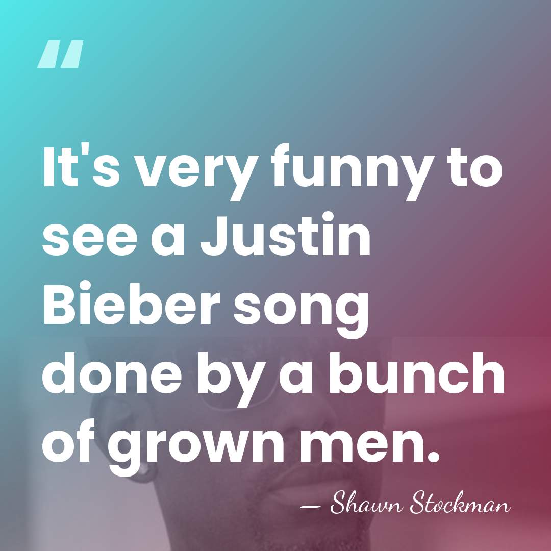 It's very funny to see a Justin Bieber song done by a&hellip; - Shawn Stockman