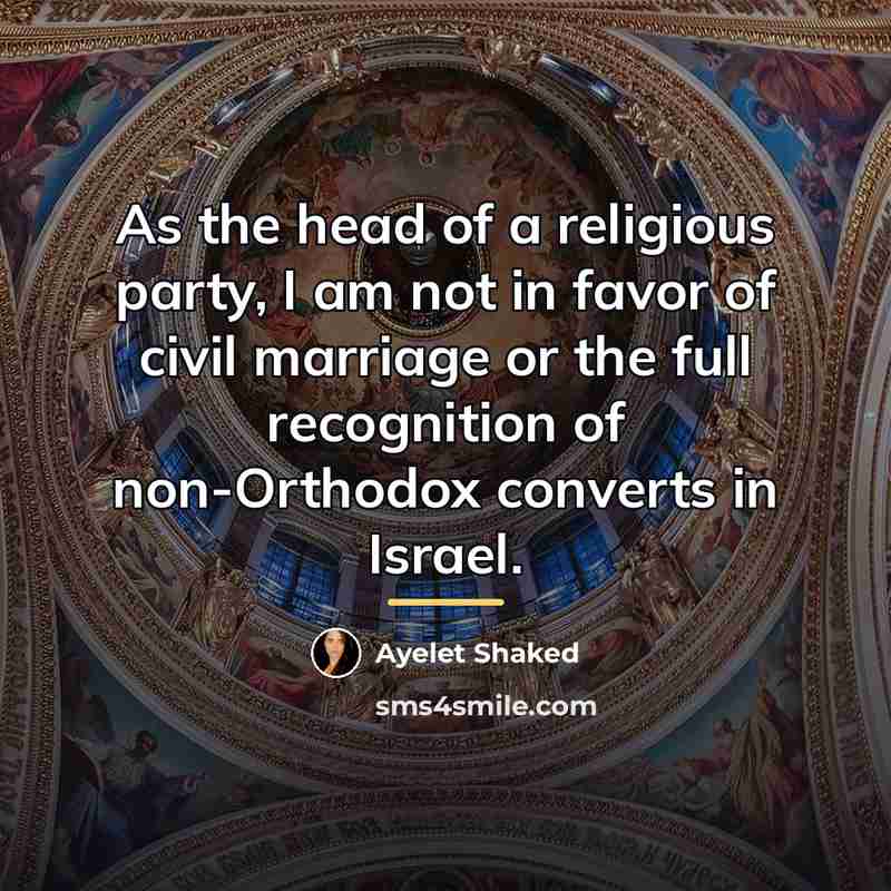“As the head of a religious party, I am not…” quote by Ayelet Shaked