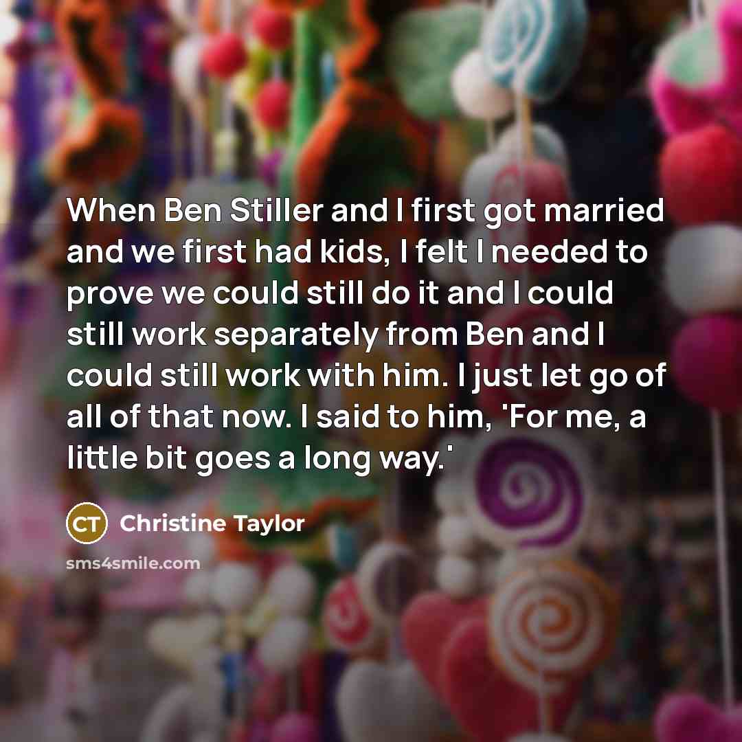 “When Ben Stiller and I first got married and we…” quote by Christine Taylor