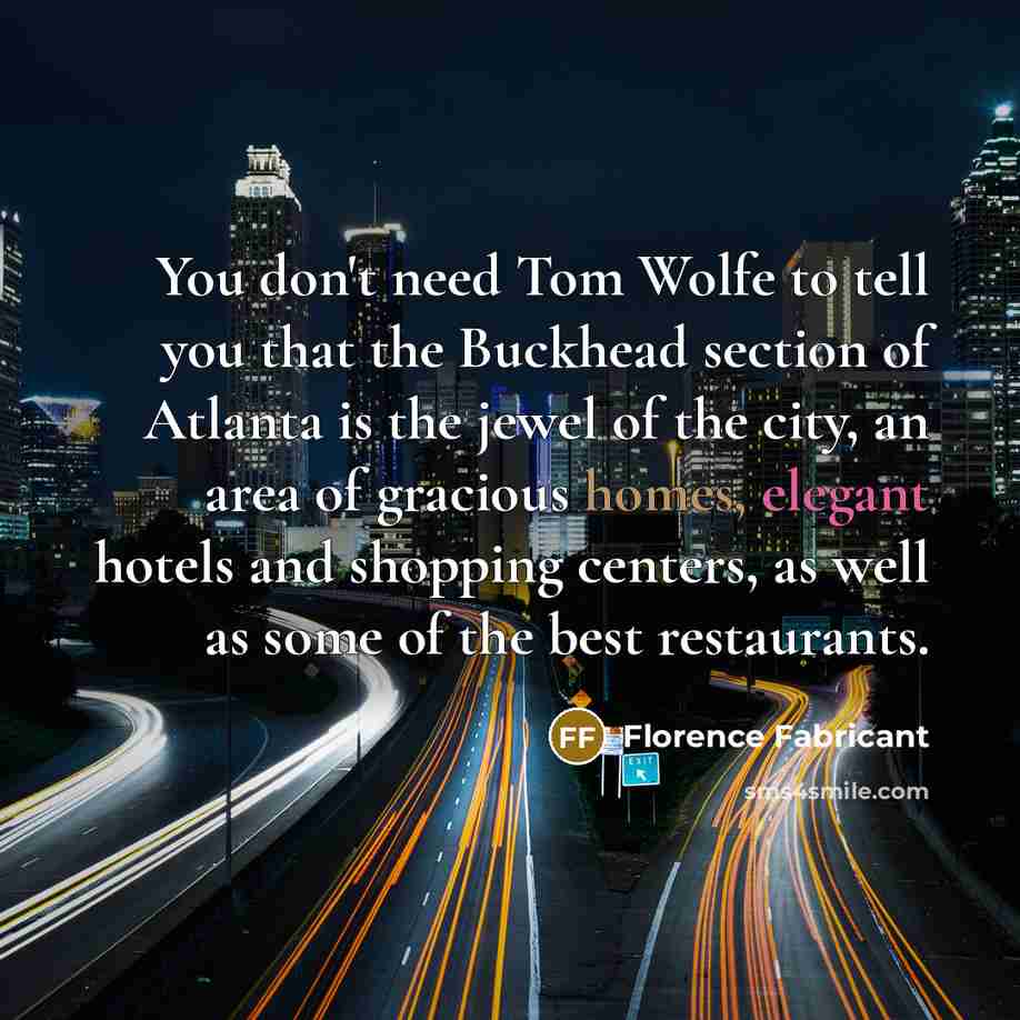 “You don't need Tom Wolfe to tell you that the…” quote by Florence Fabricant