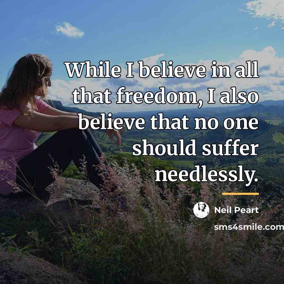 “While I believe in all that freedom, I also believe…” quote by Neil Peart