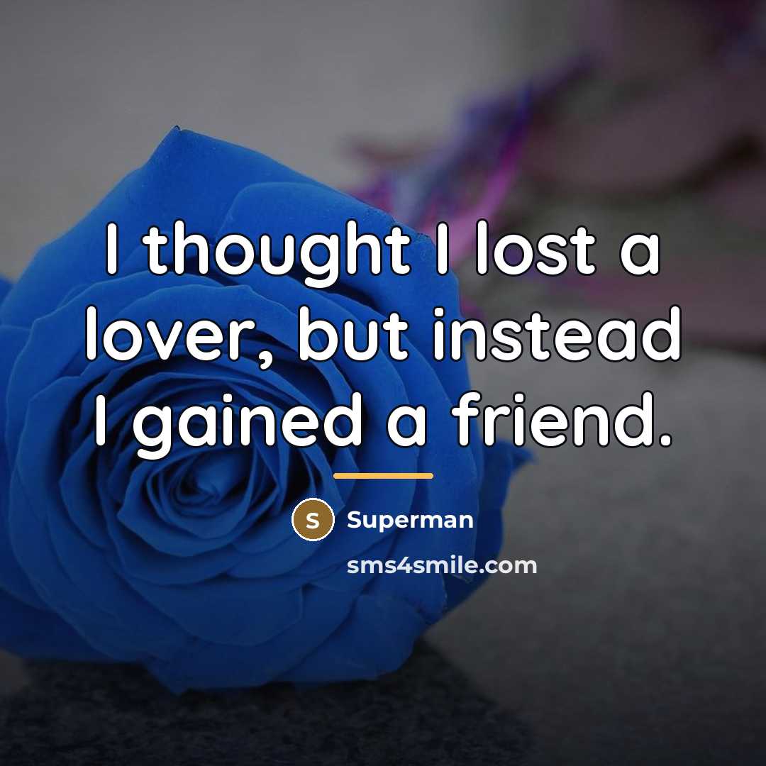 “I thought I lost a lover, but instead I gained…” quote by Superman