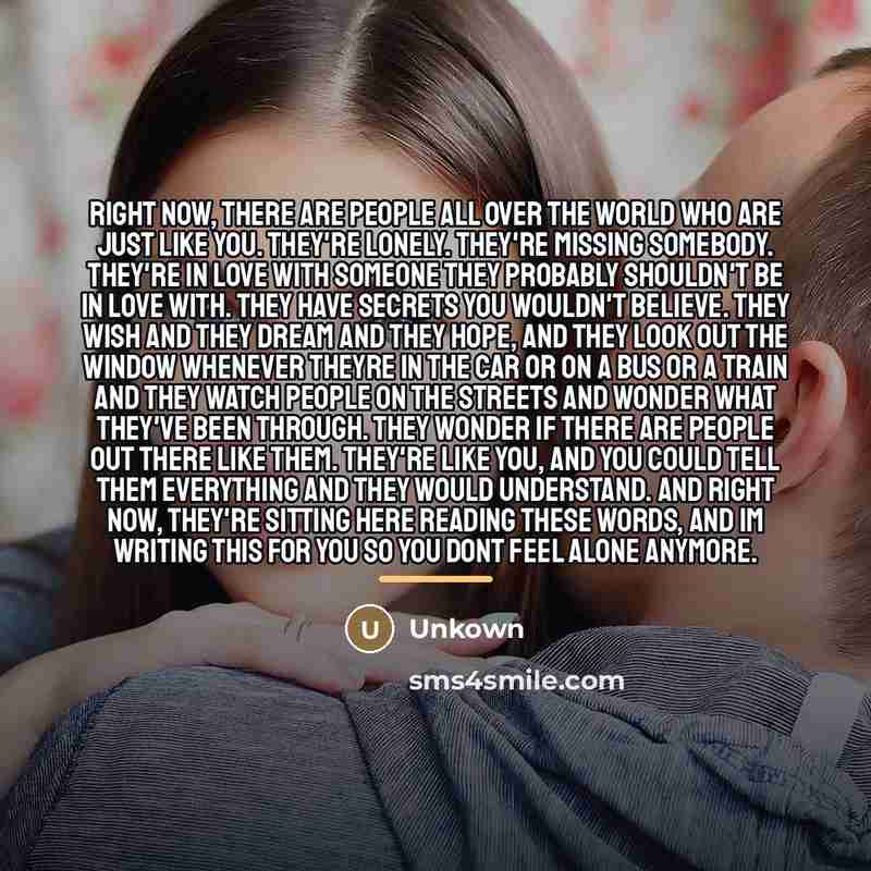 “Right now, there are people all over the world who…” quote by Unkown