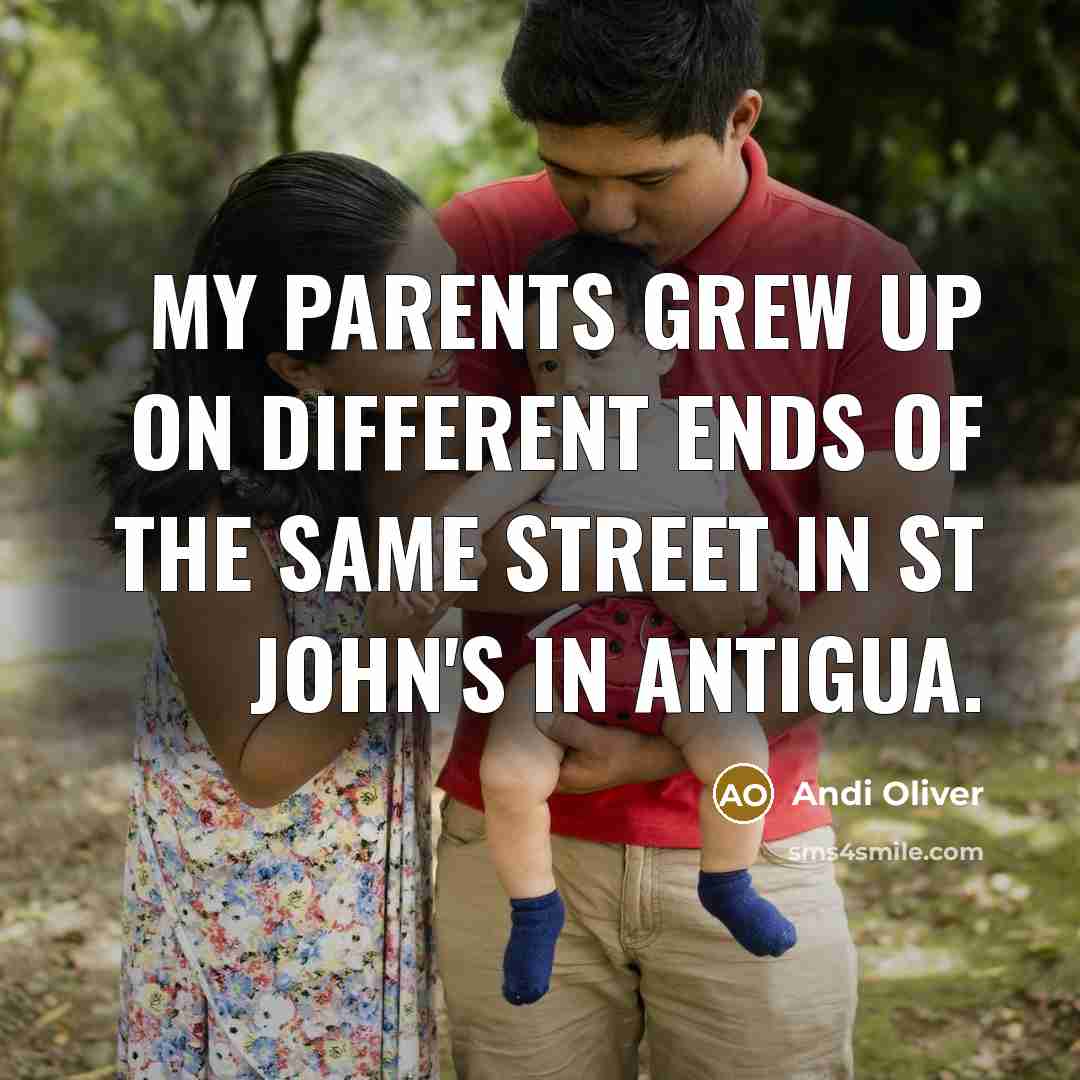 “My parents grew up on different ends of the same…” quote by Andi Oliver