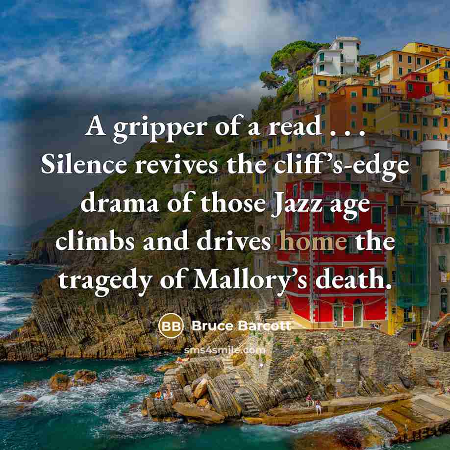 “A gripper of a read . . . Silence revives…” quote by Bruce Barcott