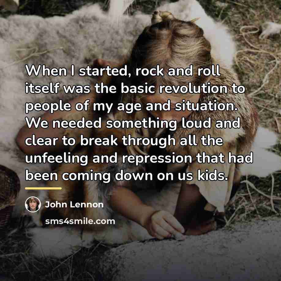 “When I started, rock and roll itself was the basic…” quote by John Lennon