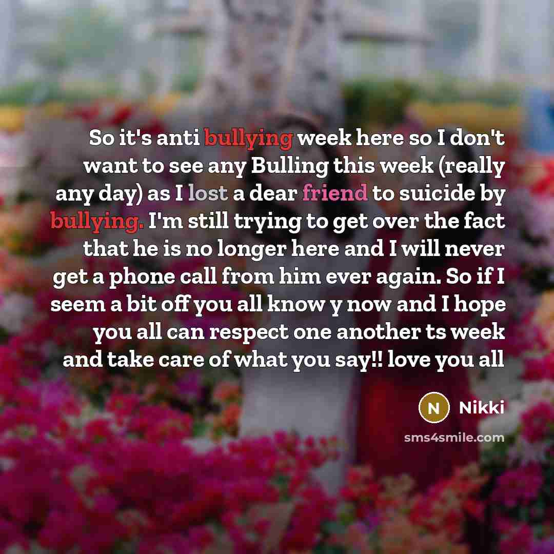 “So it's anti bullying week here so I don't want…” quote by Nikki