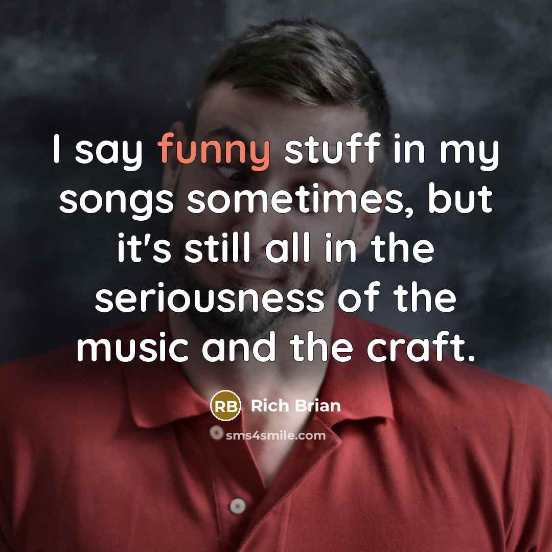 “I say funny stuff in my songs sometimes, but it's…” quote by Rich Brian