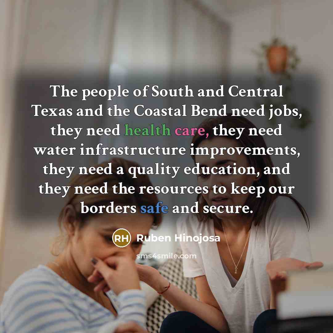 “The people of South and Central Texas and the Coastal…” quote by Ruben Hinojosa