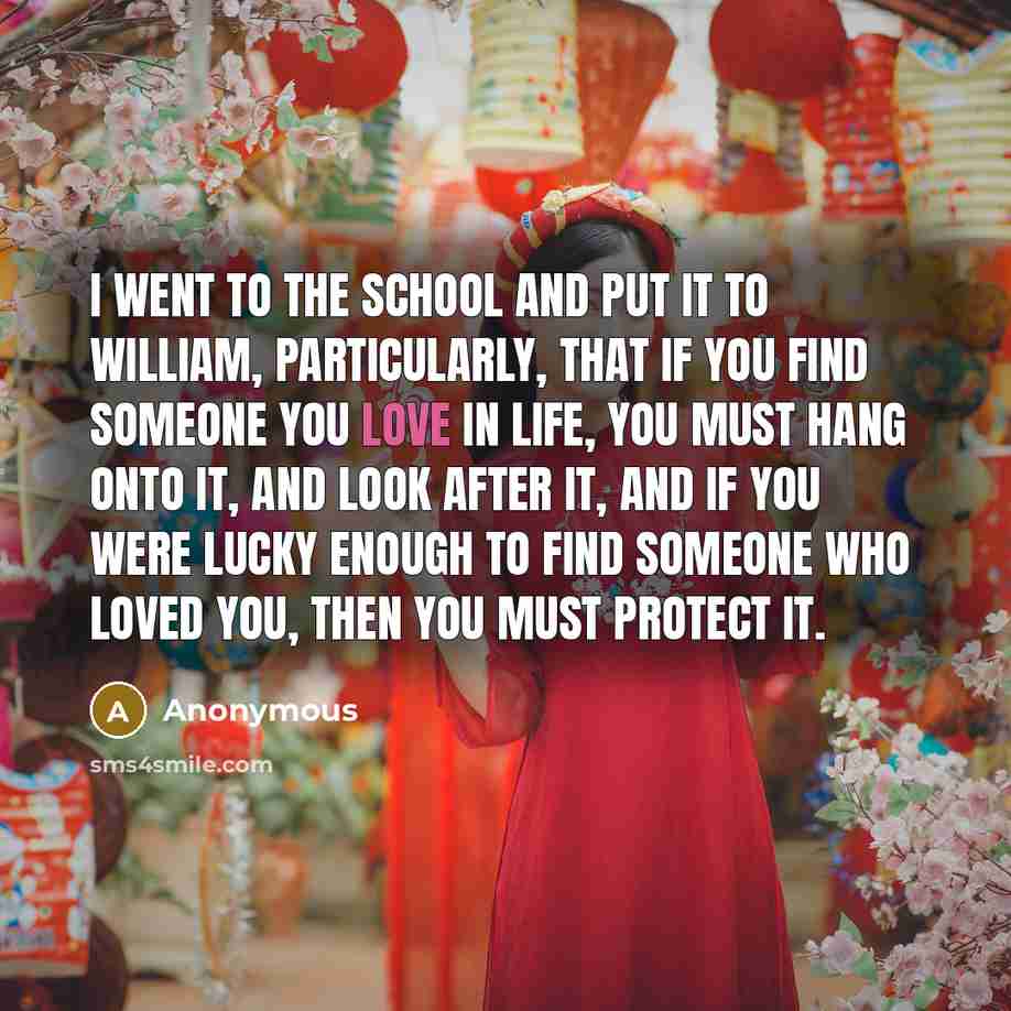 “I went to the school and put it to William,…” quote by Anonymous