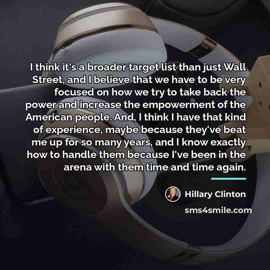 “I think it's a broader target list than just Wall…” quote by Hillary Clinton
