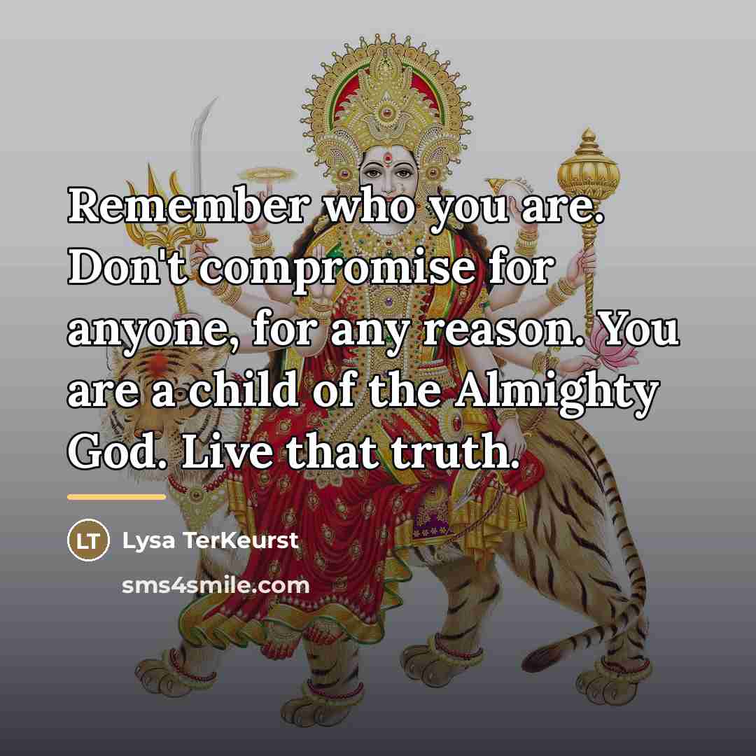 “Remember who you are. Don't compromise for anyone, for any…” quote by Lysa TerKeurst