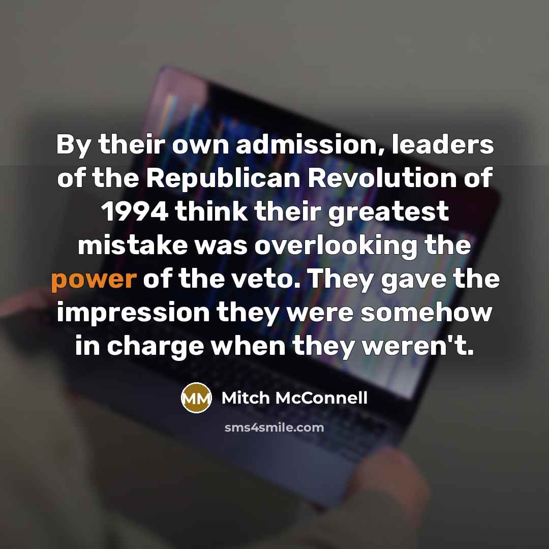 “By their own admission, leaders of the Republican Revolution of…” quote by Mitch McConnell
