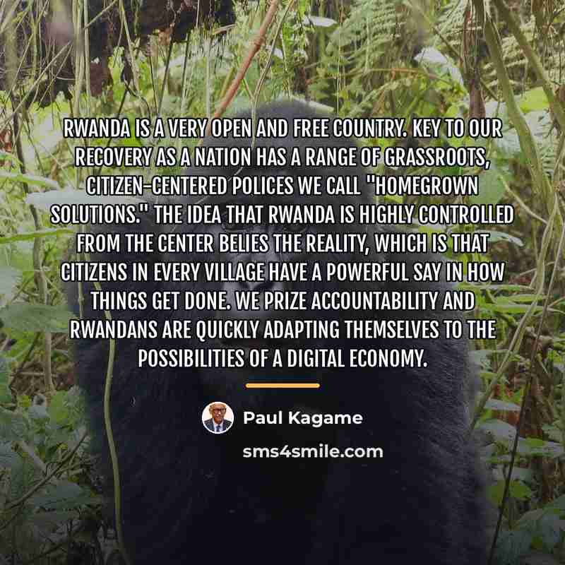 “Rwanda is a very open and free country. Key to…” quote by Paul Kagame
