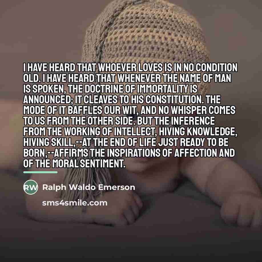 “I have heard that whoever loves is in no condition…” quote by Ralph Waldo Emerson