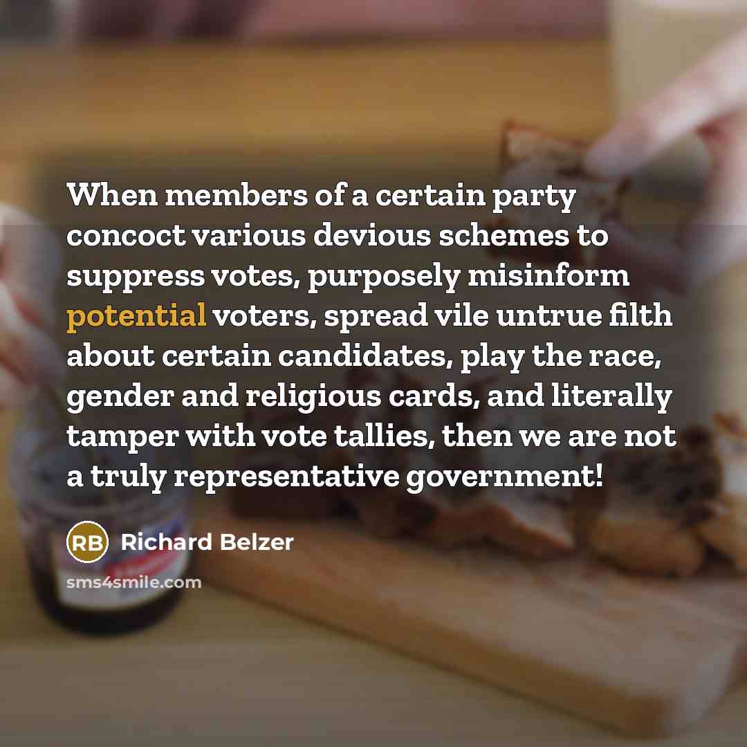“When members of a certain party concoct various devious schemes…” quote by Richard Belzer