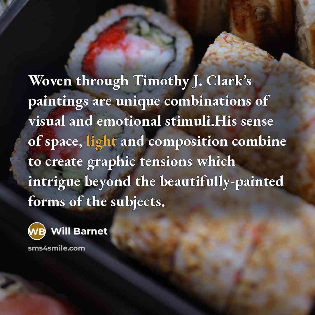 “Woven through Timothy J. Clark’s paintings are unique combinations of…” quote by Will Barnet