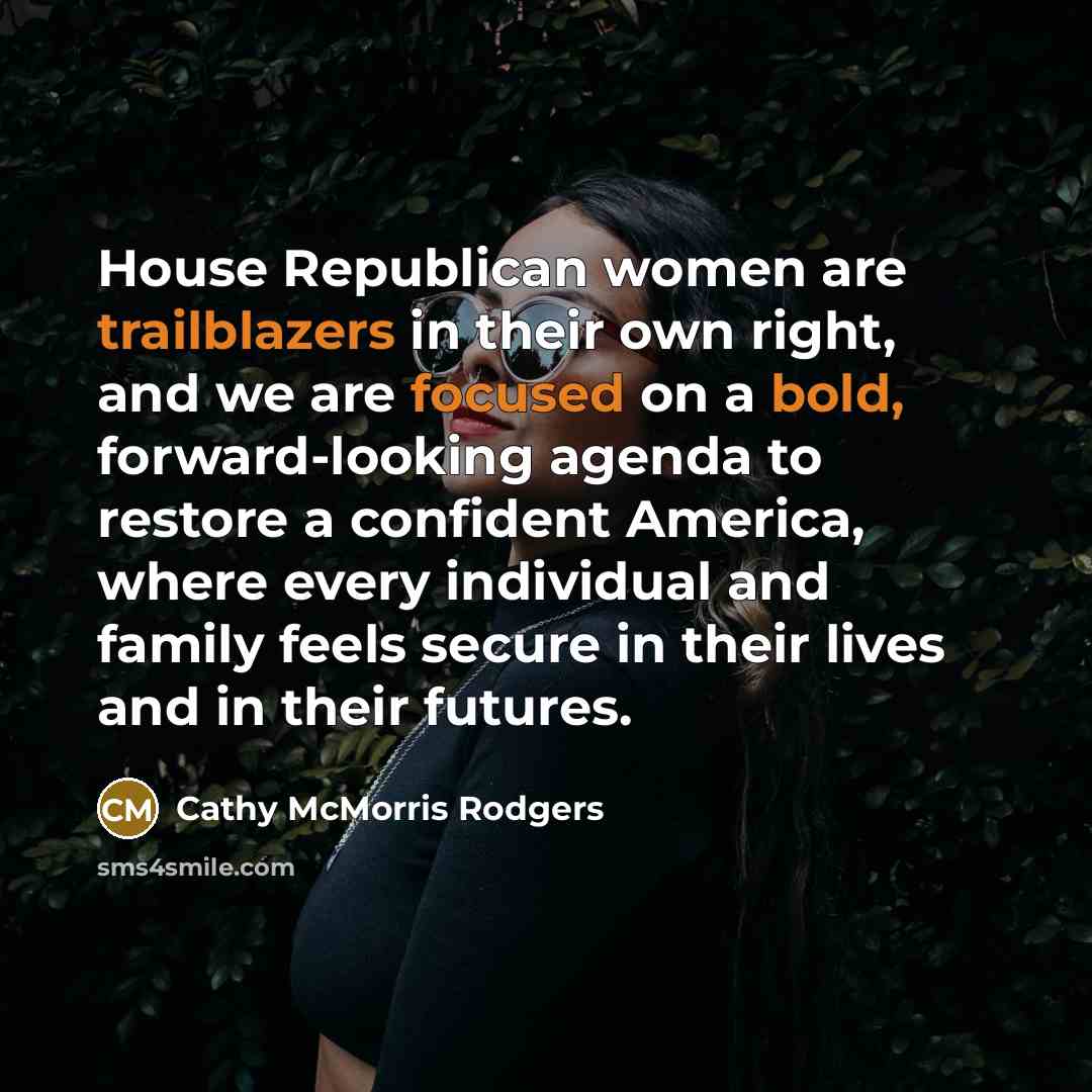 “House Republican women are trailblazers in their own right, and…” quote by Cathy McMorris Rodgers